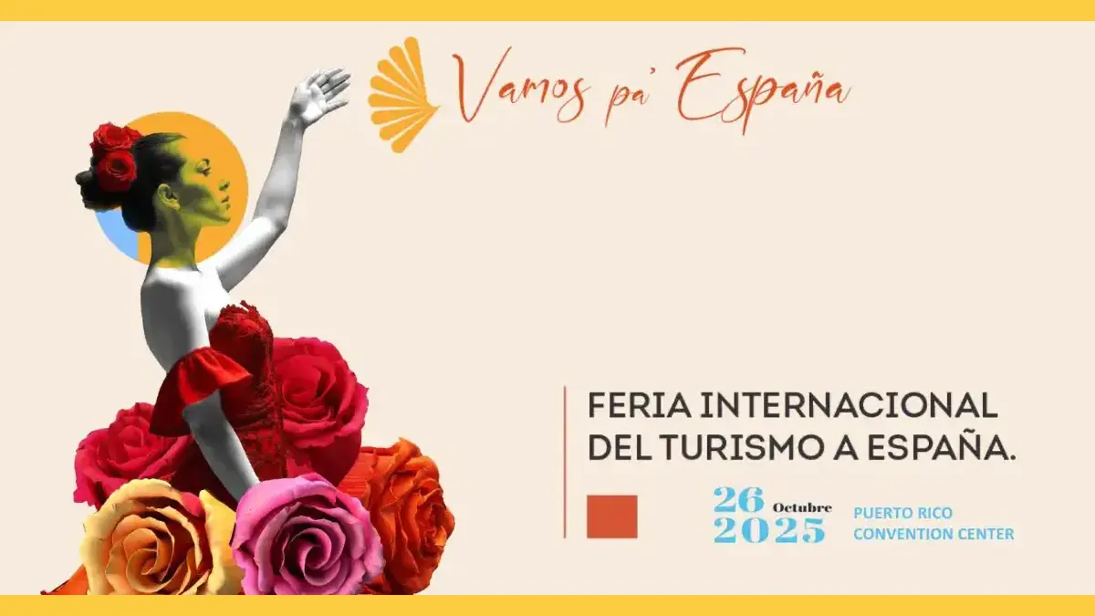 ¡España aterriza en Puerto Rico! Prepárate pa’ viajar en la Feria Internacional de Turismo a España